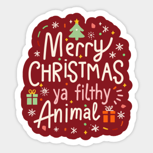 merry christmas ya filthy animal 2 Sticker